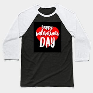 Happy valentines Day Baseball T-Shirt